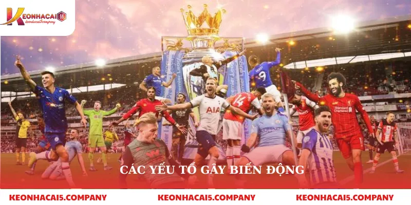 Bảng Xếp Hạng 2 Các yếu tố gây biến động