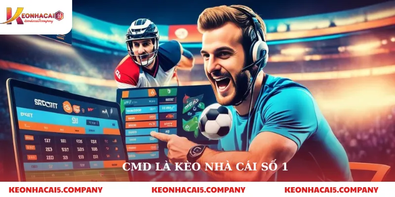 Cmd là kèo nhà cái số 1