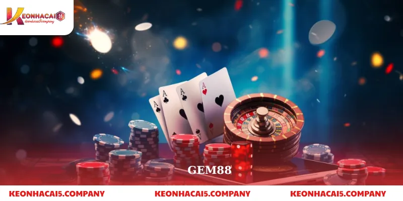 GEM88 – Nhà cái uy tín hàng đầu | Cá cược thể thao 8 GEM88