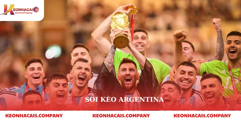 Soi kèo Argentina
